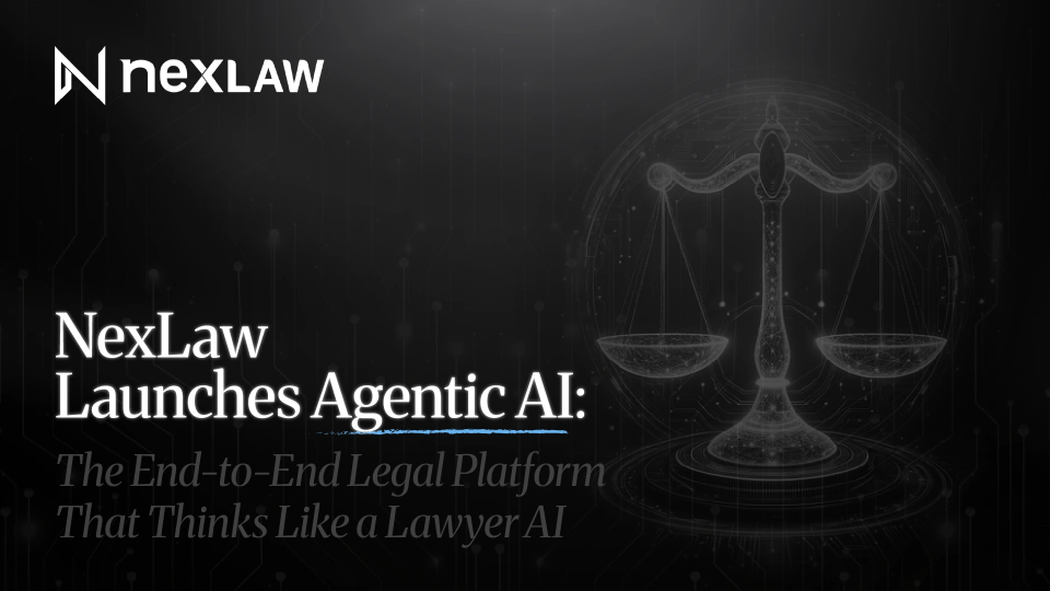 NexLaw Launches Agentic AI: The End-to-End Legal Platform That Thinks Like a Lawyer
